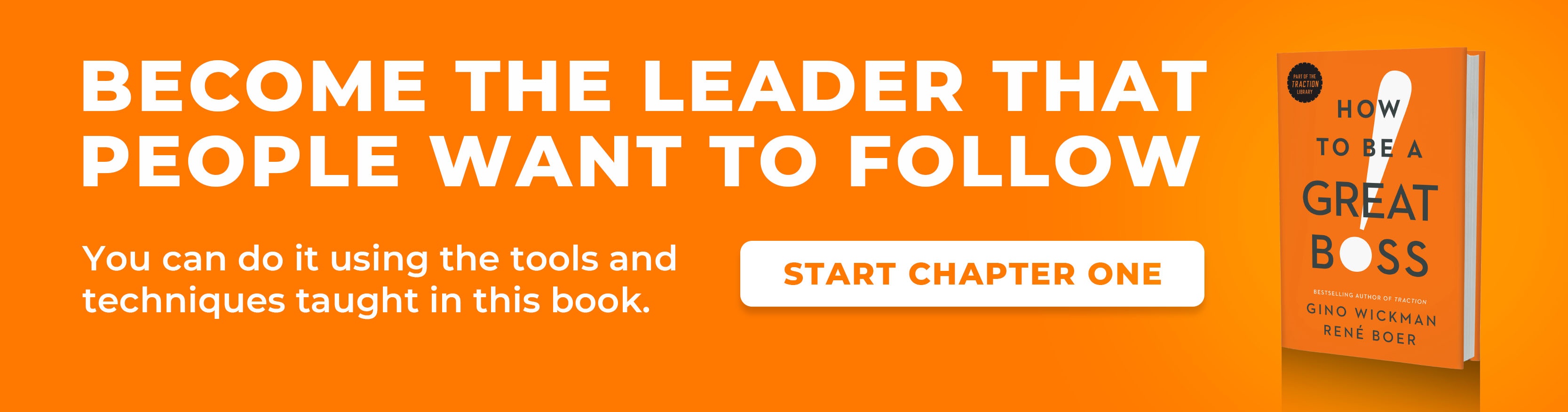 Become the leader that people want to follow. Start Chapter 1 of How to Be A Great Boss
